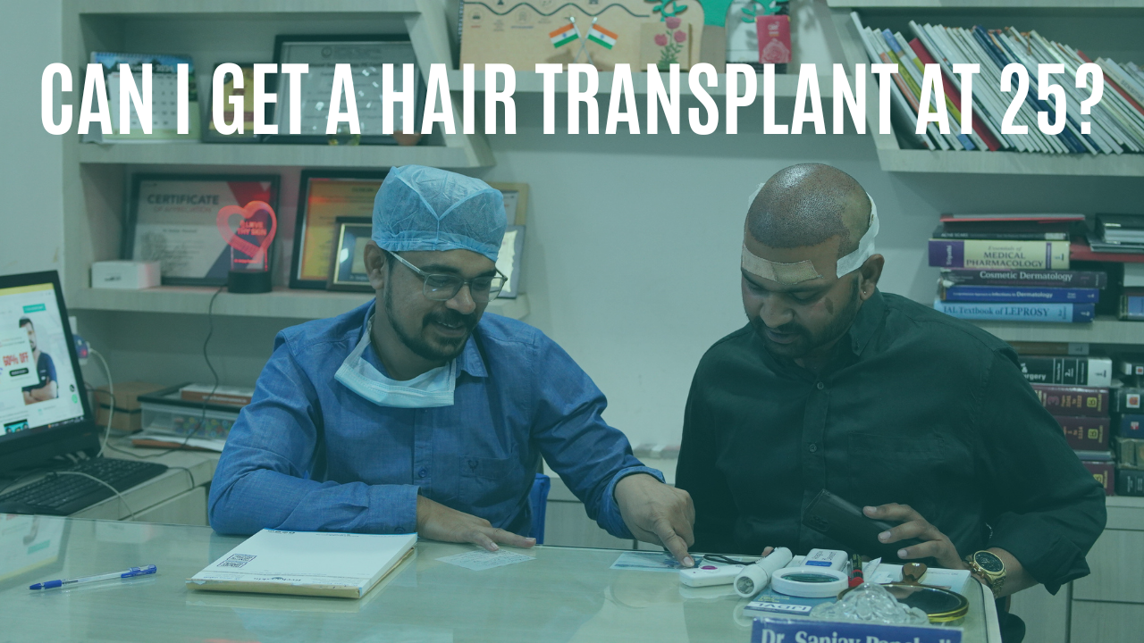 Can I get hair transplant at 25